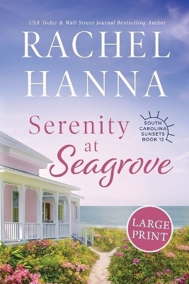 Serenity at Seagrove(English, Paperback, Hanna Rachel)