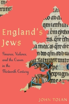 England's Jews(English, Electronic book text, Tolan John)