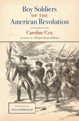 Boy Soldiers of the American Revolution(English, Paperback, Cox Caroline)