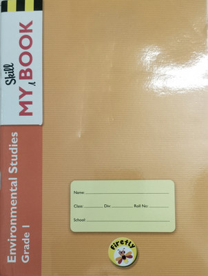 Firefly My Skill Book Environmental Studies (EVS) Grade 1 - A practice book for writing.(Paperback, Firefly)