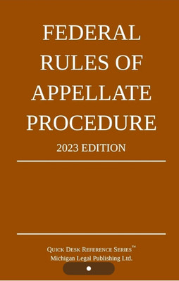 Federal Rules of Appellate Procedure; 2023 Edition(Paperback, John)