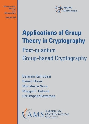 Applications of Group Theory in Cryptography(English, Paperback, Kahrobaei Delaram)