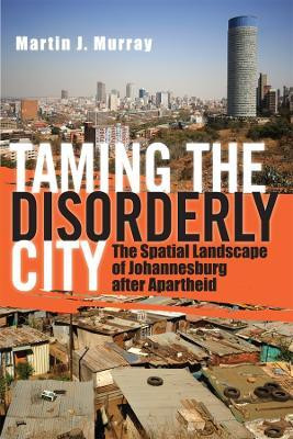 Taming the Disorderly City(English, Electronic book text, Murray Martin J.)