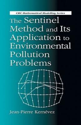 The Sentinel Method and Its Application to Environmental Pollution Problems(English, Hardcover, Kernevez Jean-Pierre)