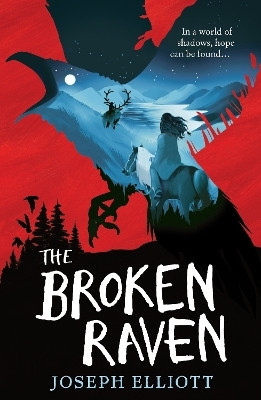 The Broken Raven (Shadow Skye, Book Two)(English, Paperback, Elliott Joseph)