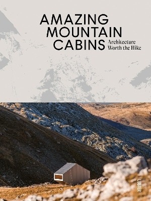 Amazing Mountain Cabins(English, Hardcover, Toromanoff Agata)