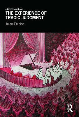 The Experience of Tragic Judgment(English, Hardcover, Etxabe Julen)