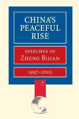 China's Peaceful Rise(English, Paperback, Zheng Bijian)