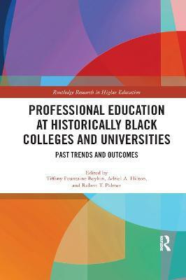 Professional Education at Historically Black Colleges and Universities(English, Paperback, unknown)