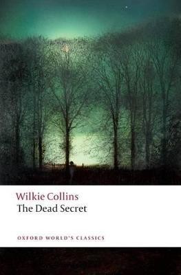 The Dead Secret(English, Paperback, Collins Wilkie)