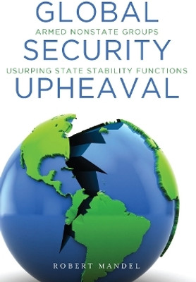 Global Security Upheaval(English, Electronic book text, Mandel Robert)