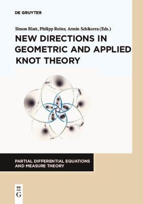 New Directions in Geometric and Applied Knot Theory(English, Electronic book text, unknown)
