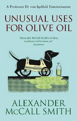 Unusual Uses For Olive Oil(English, Paperback, Smith Alexander McCall)