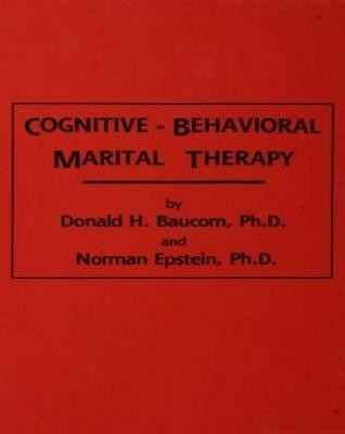 Cognitive-Behavioral Marital Therapy(English, Paperback, Baucom Donald H.)