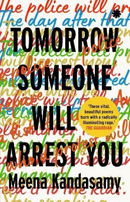 Tomorrow Someone Will Arrest You(English, Paperback, Kandasamy Meena)