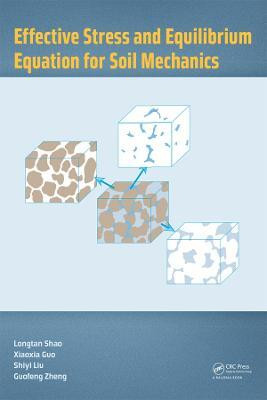 Effective Stress and Equilibrium Equation for Soil Mechanics(English, Electronic book text, Shao Longtan)