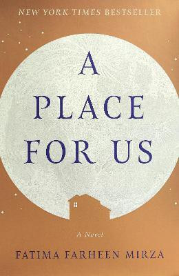 A Place for Us(English, Hardcover, Mirza Fatima Farheen)