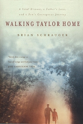 Walking Taylor Home(English, Paperback, Schrauger Brian)