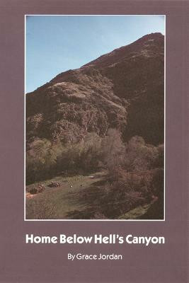Home Below Hell's Canyon(English, Paperback, Jordan Grace)