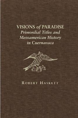 Visions of Paradise(English, Hardcover, Haskett Robert)