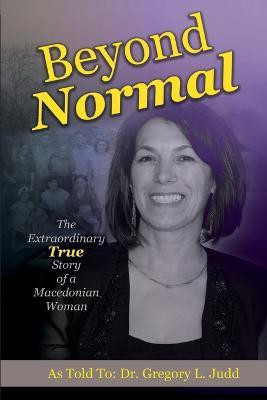 Beyond Normal(English, Paperback, Judd Gregory L Dr)