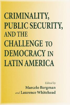 Criminality, Public Security, and the Challenge to Democracy in Latin America(English, Paperback, unknown)