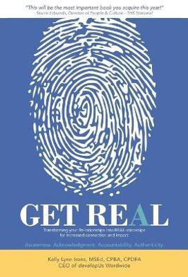 Get Real(English, Paperback, Irons Msed Cpba Cpdfa Kelly Lynn)