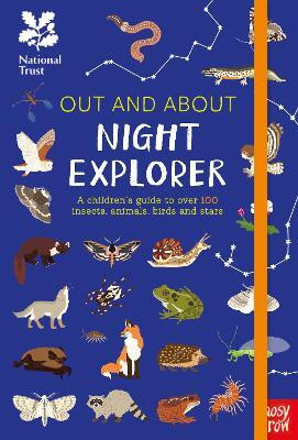 National Trust: Out and About Night Explorer(English, Hardcover, Swift Robyn)