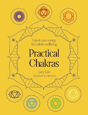Practical Chakras(English, Hardcover, Lee Lucy)