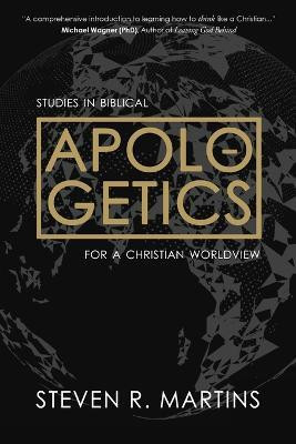 Apologetics(English, Paperback, Martins Steven R)