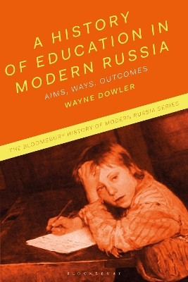 A History of Education in Modern Russia(English, Hardcover, Dowler Wayne Professor)