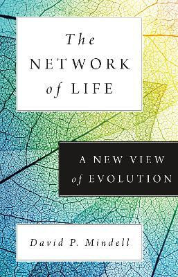 The Network of Life(English, Hardcover, Mindell David P.)