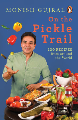 On the Pickle Trail(English, Paperback, Gujral Monish)