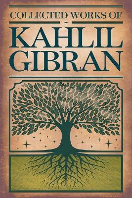 Collected Works Of Kahlil Gibran (Grapevine Edition)(English, Paperback, Gibran Kahlil)