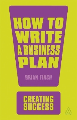 How to Write a Business Plan(English, Paperback, Finch Brian)