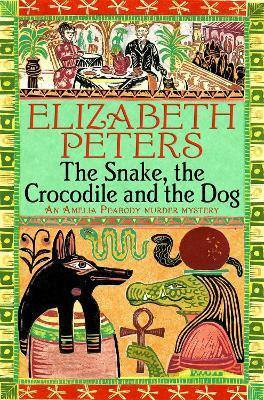 The Snake, the Crocodile and the Dog(English, Paperback, Peters Elizabeth)