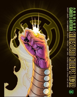 Absolute Green Lantern: The Sinestro Corps War: (2025 Edition)(English, Hardcover, Johns Geoff)