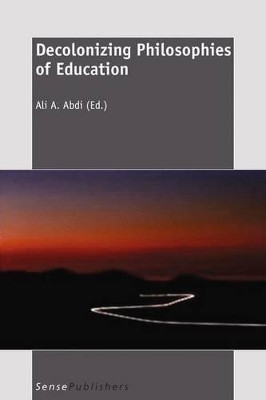 Decolonizing Philosophies of Education(English, Electronic book text, unknown)