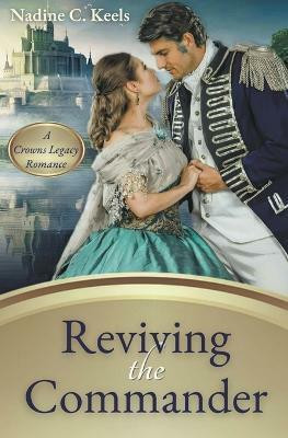 Reviving the Commander(English, Paperback, Keels Nadine C)