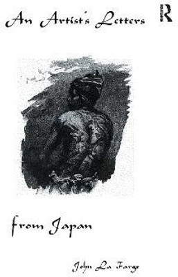 Artists Letters From Japan(English, Paperback, La Farge John)