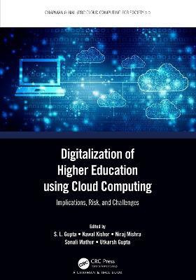 Digitalization of Higher Education using Cloud Computing(English, Hardcover, unknown)