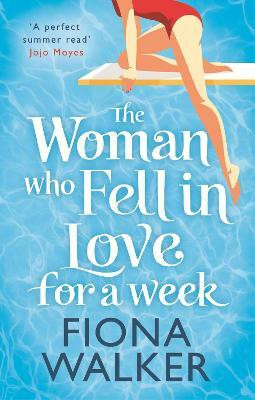 The Woman Who Fell in Love for a Week(English, Electronic book text, Walker Fiona)