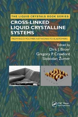 Cross-Linked Liquid Crystalline Systems(English, Paperback, unknown)