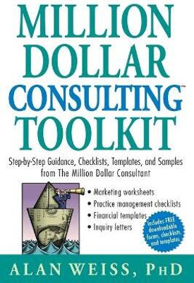 Million Dollar Consulting Toolkit(English, Paperback, Weiss Alan)
