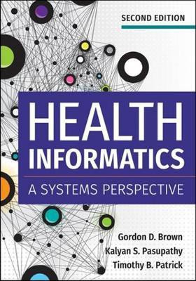 Health Informatics(English, Hardcover, Brown Gordon)