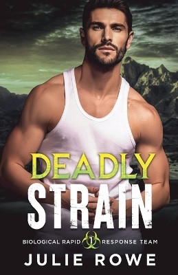 Deadly Strain(English, Paperback, Rowe Julie)