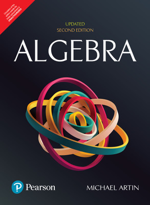 Algebra 2nd Edition - 2024 | For Honors Undergradutae & Graduate courses |(Paperback, Michael Artin)