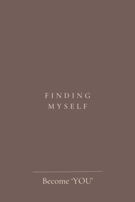 Finding Myself(English, Paperback, Become 'YOU')