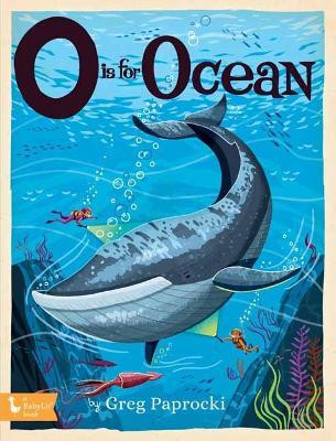 O is for Ocean(English, Board book, Paprocki Greg)