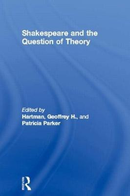 Shakespeare and the Question of Theory(English, Paperback, unknown)